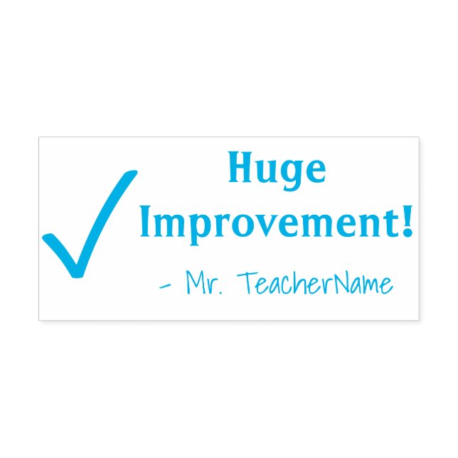 "Huge Improvement!" + Tutor Name Rubber Stamp (Design)