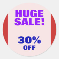 "HUGE SALE!" "30% OFF" Round Sticker