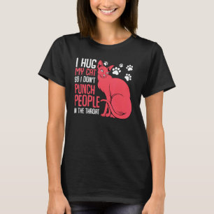 Hugging Cat Pet Animal Meowing Kitty     Humor T-Shirt