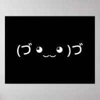 Hugging Emoticon (づ ◕‿‿◕ )づ Japanese Kaomoji Poste