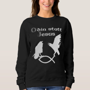 Hugin and Munin catch Christian fish - Odin instea Sweatshirt