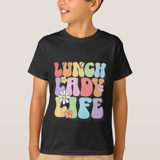 Hugs Amp; High Fives Lunch Lady Vibes School Appre T-Shirt (Front)