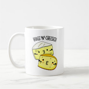 Hugs And Cheeses Funny Cheese Pun Coffee Mug