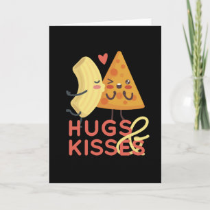 Hugs And Kisses Love Pizza Banana Funny Card
