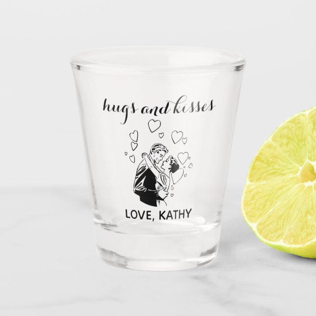 Hugs and Kisses Personalized Shot Glass (Front)