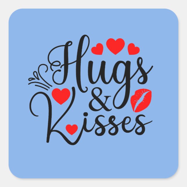 Hugs and Kisses Shirt | Valentine Day Shirt |  Square Sticker (Front)