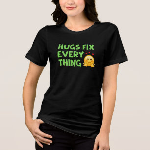 Hugs Fix Everything Cute Mom New Year T-Shirt Tri-Blend Shirt