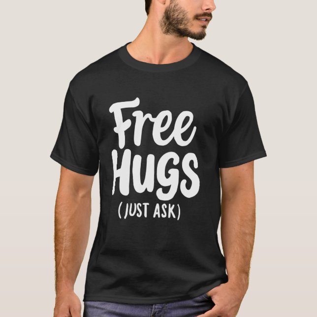 Hugs for Free Just Ask Unity Day Orange T-Shirt (Front)