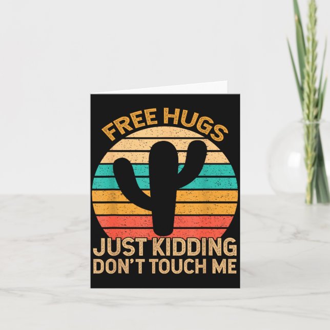 Hugs Just Kidding Don't Touch Me Cactus Humor Hugg Card (Front)