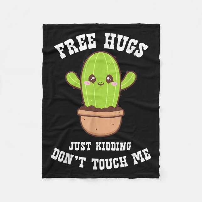 Hugs Just Kidding Don't Touch Me Funny Cactus  Fleece Blanket (Front)