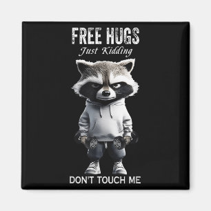 Hugs Just Kidding Don't Touch Me Racoon Workout Gy Magnet