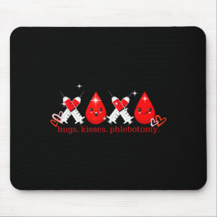 Hugs Kiss Phlebotomy Valentines Phlebotomist Lab T Mouse Pad
