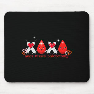 Hugs Kiss Phlebotomy Valentines Phlebotomist Lab T Mouse Pad