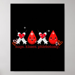Hugs Kiss Phlebotomy Valentines Phlebotomist Lab T Poster