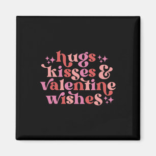 Hugs Kisses And Valentine Wishes Funny Valentine's Magnet