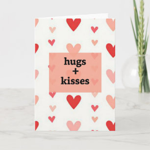 Hugs Kisses Love Filled Card