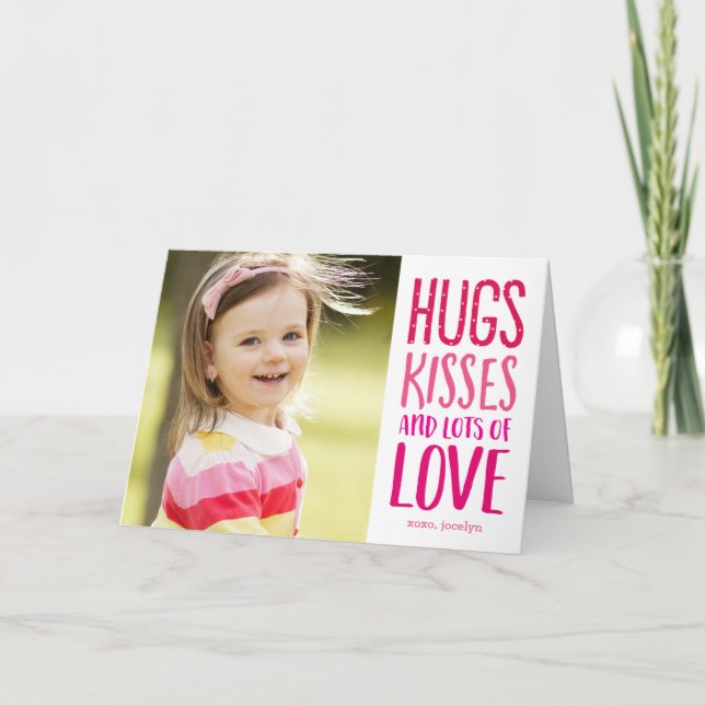 Hugs Kisses Love Valentine's Day Photo Card (Front)
