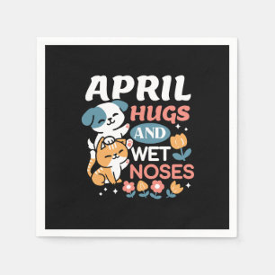 Hugs, Wet Noses, and Spring Vibes – Playful Pet Napkin