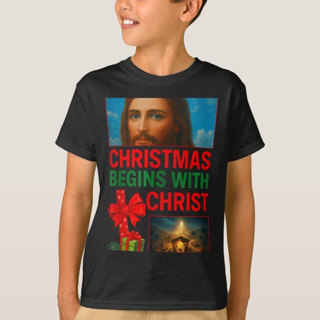 Hugvyn Christmas Begins With Christ Jesus Cross Ch T-Shirt (Front)