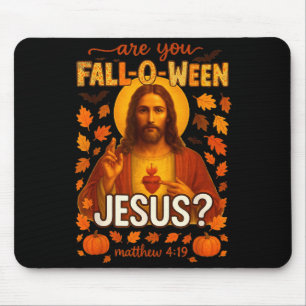 Hugvyn Halloween Are You Fall-o-ween Jesus Christi Mouse Pad