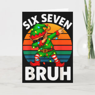 Hugvyn Six Seven 6 7 Meme Dabbing Elf Merry Christ Card