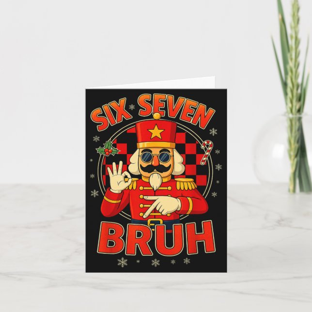 Hugvyn Six Seven Bruh Nutcracker Christmas 67 Meme Card (Front)