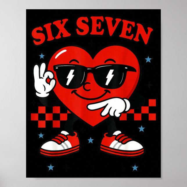 Hugvyn Six Seven Heart 6 7 Meme Boy Girl Funny Val Poster (Front)