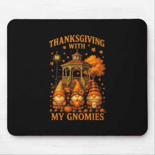 Hugvyn Thanksgiving With My Gnomies Fall Autumn Gn Mouse Pad