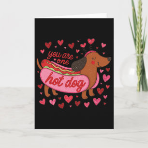 Hugvyn You Are One Hot Dog Valentine Dachshund Mam Card