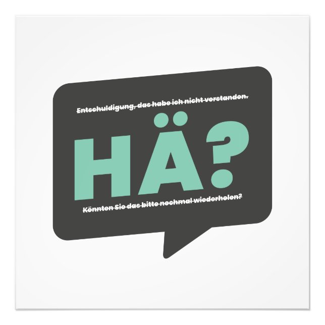 Huh? Definition Humor German Photo Print (Front)