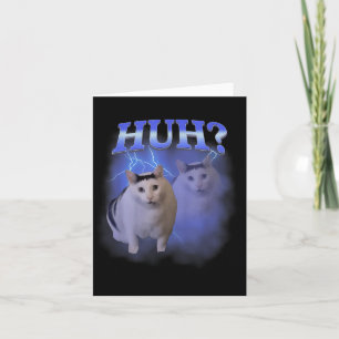 Huh Silly Cat Meme Funny Oddly Bootleg Specific Da Card