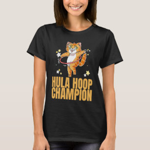 Hula Hoop Champion Dance Workout Exercise Hooper C T-Shirt