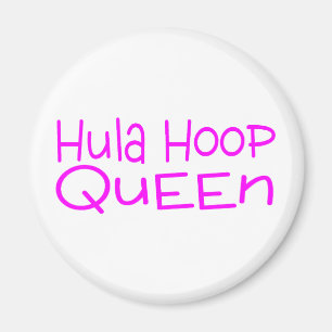 Hula Hoop Queen Magnet