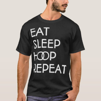 Hula Hoop Shirt Eat Sleep HOOP Repeat 