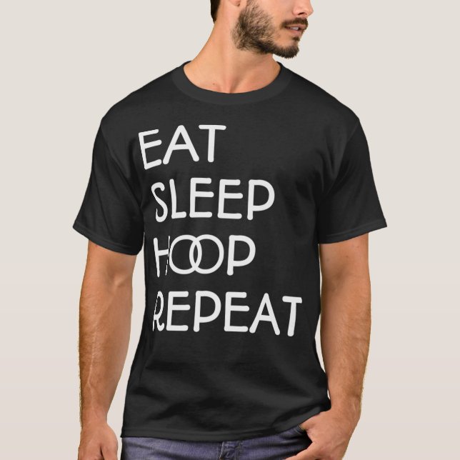Hula Hoop Shirt Eat Sleep HOOP Repeat  (Front)