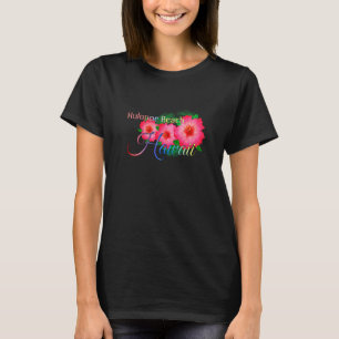 Hulopoe Beach Hawaii Tropical Flowers Family Vacat T-Shirt