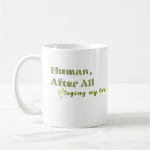 Human After All, Trying My Best