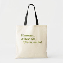 Human After All, Trying My Best
