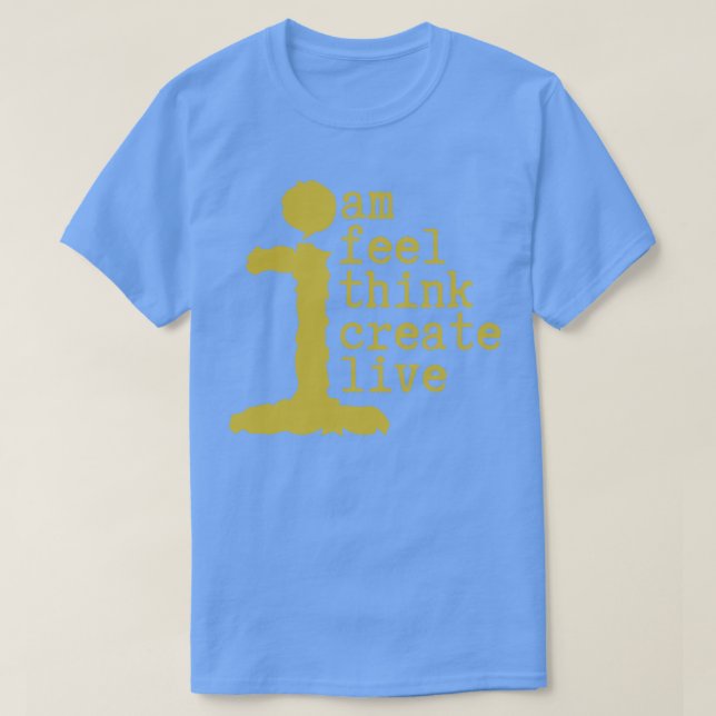 Human Am I Life Instructions T-Shirt (Design Front)