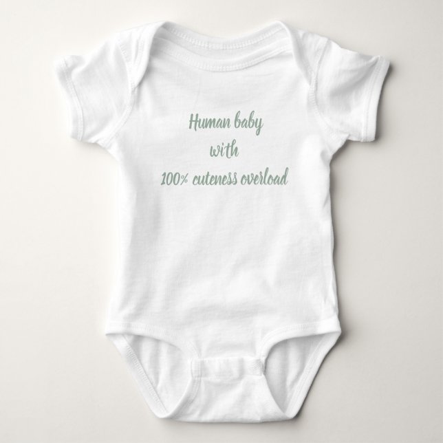 Human baby with 100% cuteness bonus bodysuit (Front)