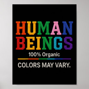 Human Being 100% Organic Colours May Vary Lgbt Pri Poster