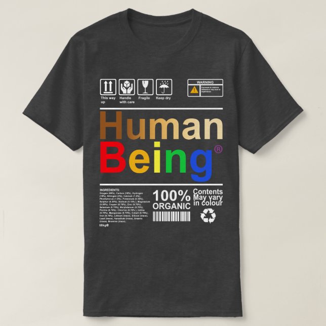 Human Being Science Ingredient T-Shirt (Design Front)