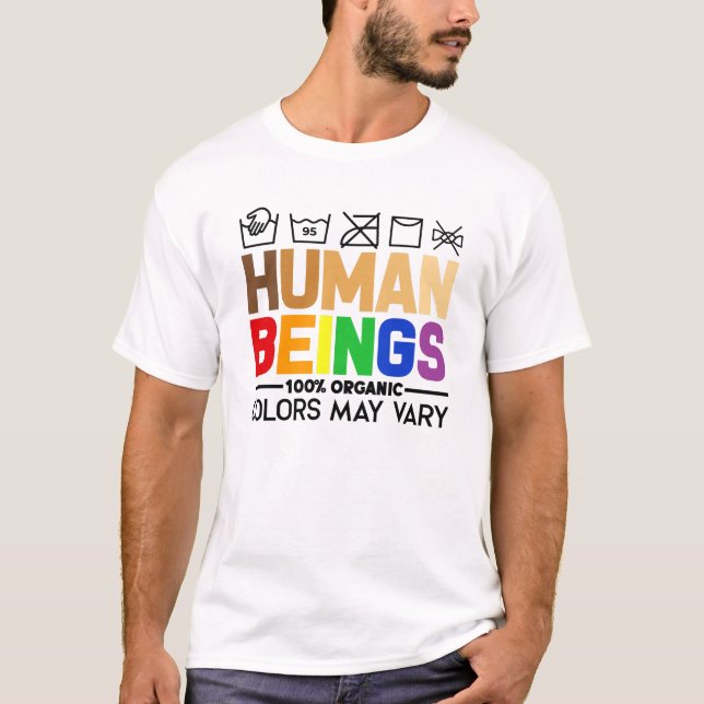 Human beings 100% organic Colours may vary – T-Shirt (Front)
