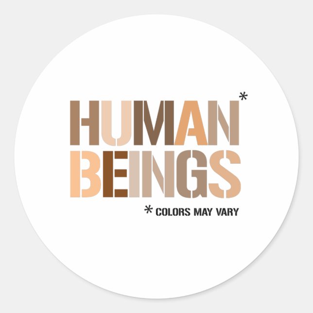 HUMAN BEINGS: Colours May Vary Classic Round Sticker (Front)