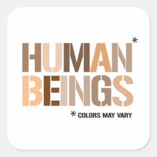 Human Beings - colours may vary Square Sticker
