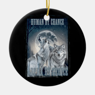 Human By Chance Alpha By Choice Alpha Three Wolves Ceramic Tree Decoration