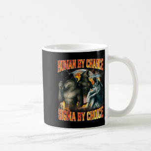 Human By Chance Sigma By Choice Funny Alpha Wolf M Coffee Mug