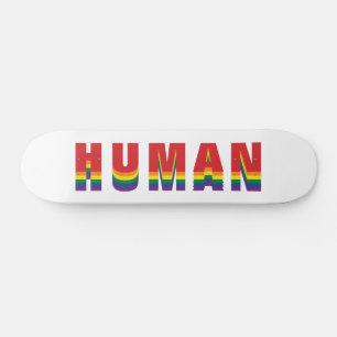 Human Colourful LGBTQ Rainbow Gay Pride Flag Colou Skateboard