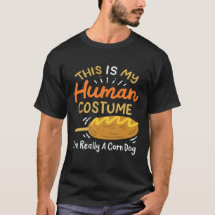 Human Costume Corn Dog T-Shirt
