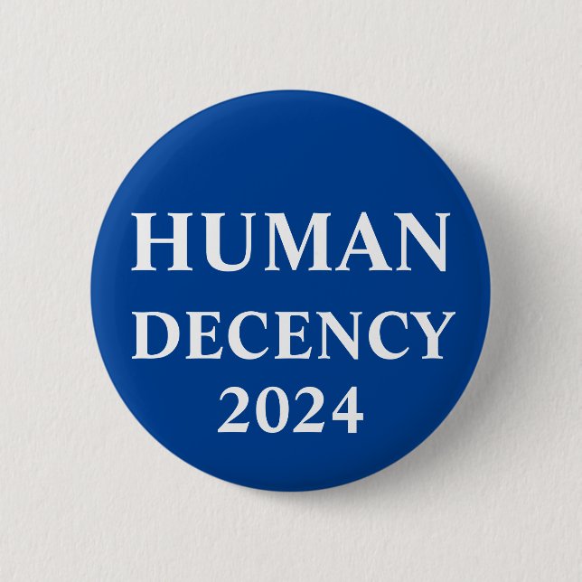 Human Decency Button (Front)